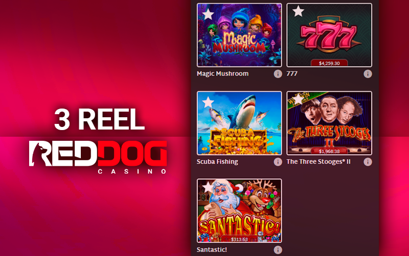 3 Reel slots at RedDog Casino