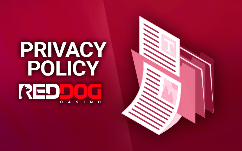 Privacy Policy documents in a folder and the Red Dog Casino logo